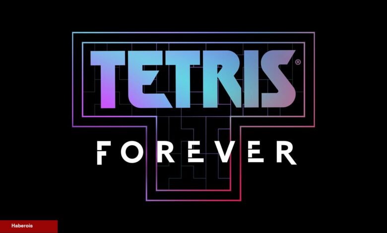 15 İkonik Tetris Oyununu içeren Tetris Forever Duyuruldu - Haberois 15 İkonik Tetris Oyununu içeren Tetris Forever Duyuruldu