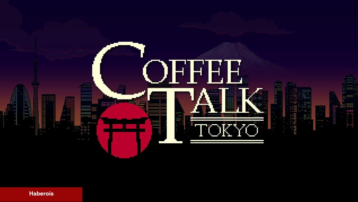Coffee Talk Tokyo Duyuruldu: İşte Tanıtım Fragmanı