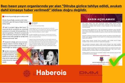 Dilruba gizlice tahliye mi edildi? Açıklama geldi