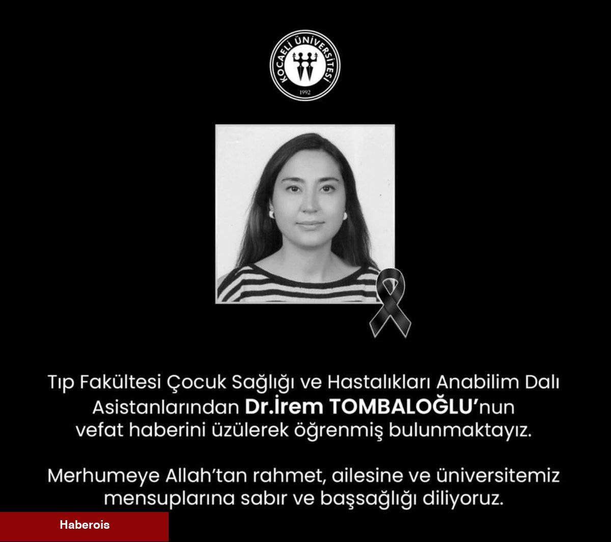 Dr. İrem Tombaloğlu Neden Öldü ? - Haberois Dr. İrem Tombaloğlu Neden Öldü ?