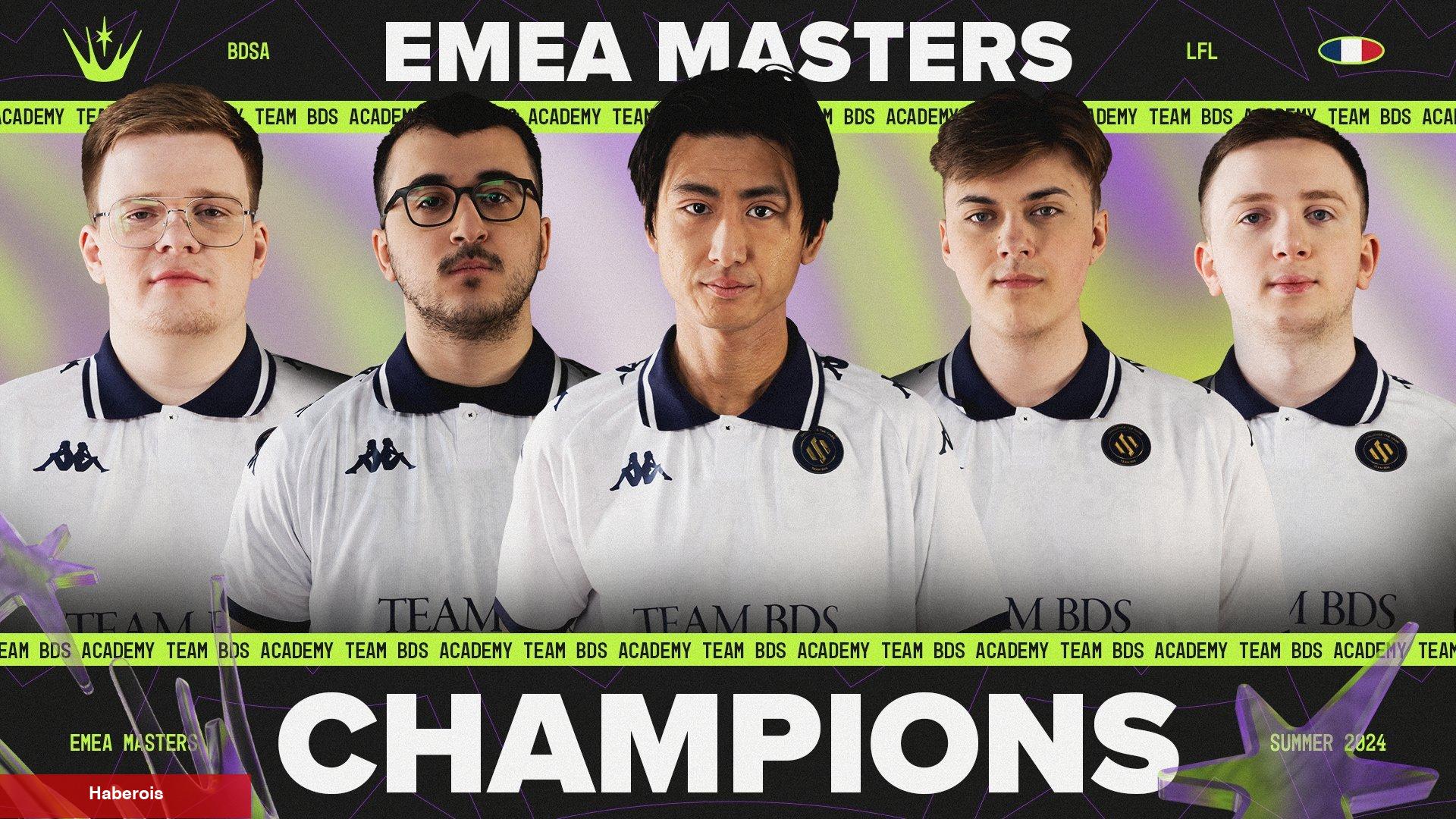 EMEA Masters Summer 2024 Şampiyonu Team BDS Academy Oldu!