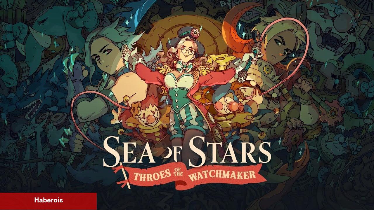 Sea of Stars İçin Throes of the Watchmaker DLC Paketi Duyuruldu
