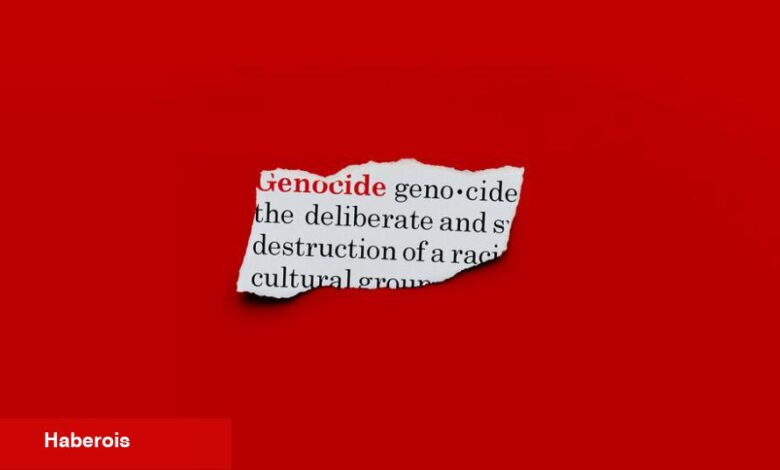 'Soykırım'ın Anlamı Üzerine Sert Mücadele - Haberois 'Soykırım'ın Anlamı Üzerine Sert Mücadele