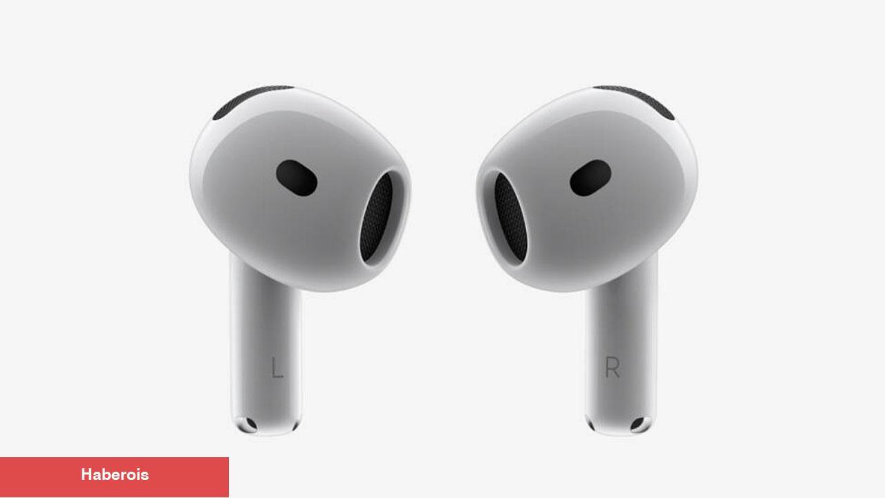 AirPods 4 Türkiye fiyatı muhakkak oldu