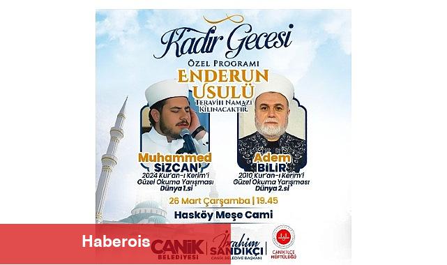 Canik Belediyesi'nden Kadir Gecesi Özel Programı - Haberois Canik Belediyesi'nden Kadir Gecesi Özel Programı