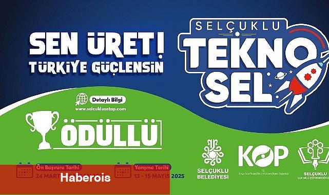 Selçuklu Tekno-Sel 2025 Yarışmasının Başvuruları Başladı - Haberois Selçuklu Tekno-Sel 2025 Yarışmasının Başvuruları Başladı