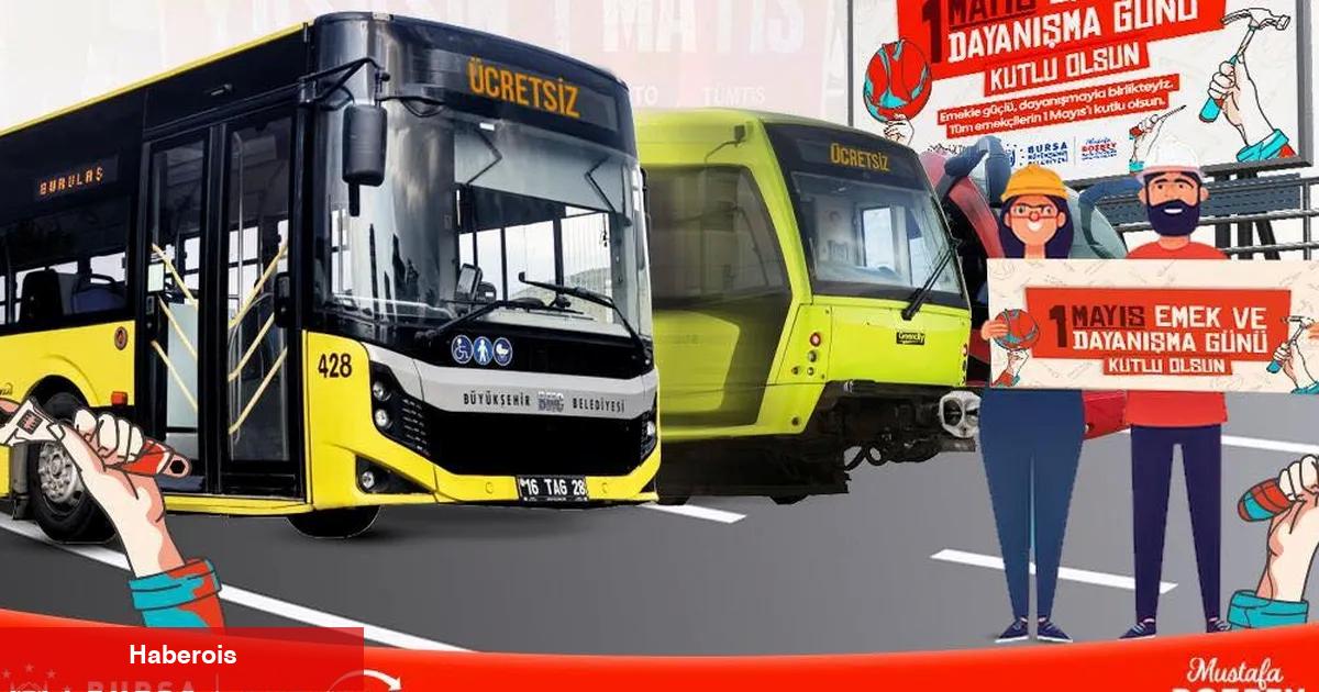 1 Mayıs'ta Bursa'da da ulaşım ücretsiz