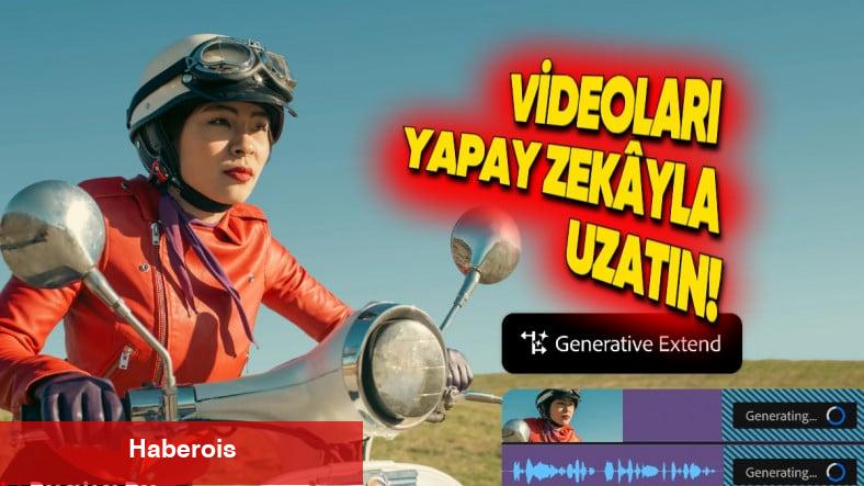 Adobe Premier Pro'ya Çok Kullanışlı Yapay Zekâ Özellikleri Geldi: Görüntü Uzatma, Çeviri ve Dahası