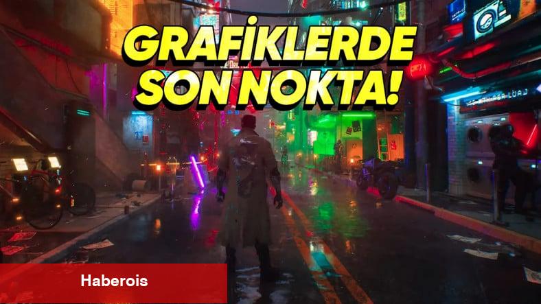 Cyberpunk 2077'nin Çok Âlâ Göründüğünü Düşünenlere: Unreal Engine 5.5.4 ile Çıta Arşa Çıkarıldı! [Video]