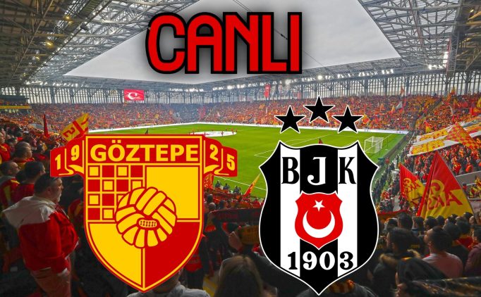 SON DAKİKA: Göztepe Beşiktaş maçı ŞİFRESİZ İZLE, Göztepe BJK link - Haberois SON DAKİKA: Göztepe Beşiktaş maçı ŞİFRESİZ İZLE, Göztepe BJK link
