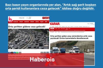 Trafikte 'orta şeride ceza' iddiaları asılsız