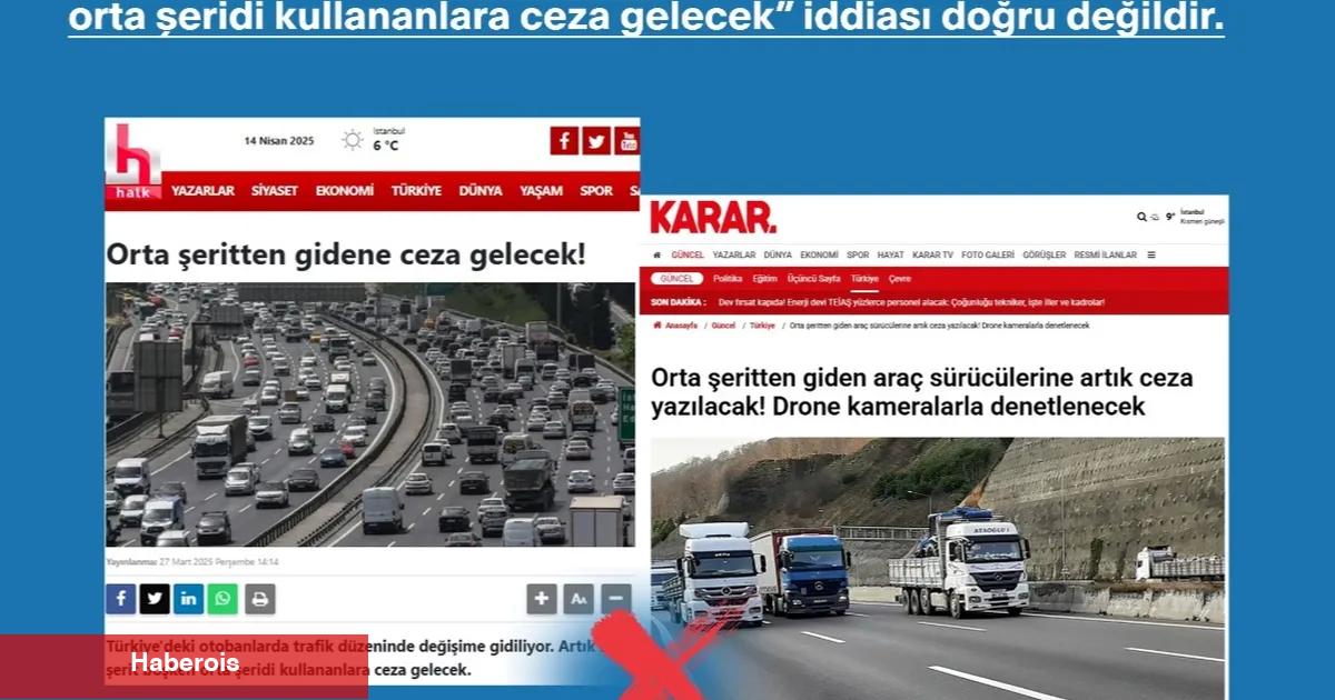 Trafikte 'orta şeride ceza' iddiaları asılsız