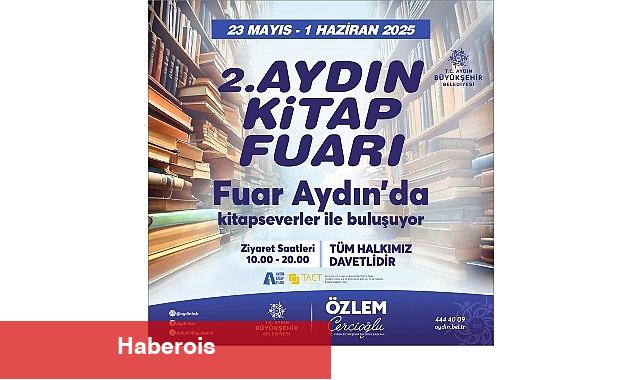 2. Aydın Kitap Fuarı, Fuar Aydın'da Başlıyor - Haberois 2. Aydın Kitap Fuarı, Fuar Aydın'da Başlıyor