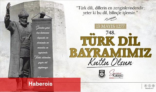 Belediye Başkanı Savaş Kalaycı'nın Türk Dil Bayramı ve Yunus Emre'yi Anma Etkinlikleri Mesajı - Haberois Belediye Başkanı Savaş Kalaycı'nın Türk Dil Bayramı ve Yunus Emre'yi Anma Etkinlikleri Mesajı