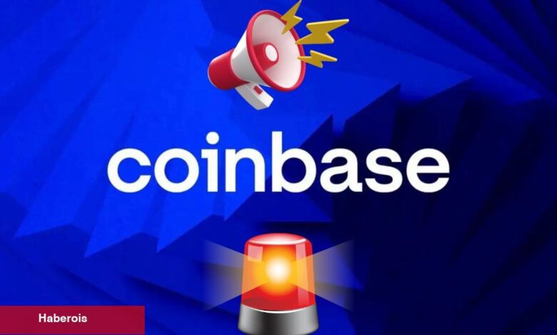 Coinbase Borsasından Acil İkaz Yayımlandı! İşte Ayrıntılar - Haberois Coinbase Borsasından Acil İkaz Yayımlandı! İşte Ayrıntılar
