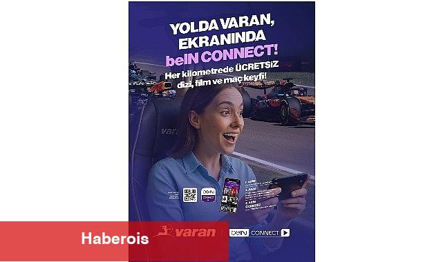 Digiturk ve Varan Turizm'den Stratejik İş Birliği beIN CONNECT Artık Varan Turizm Otobüslerinde!