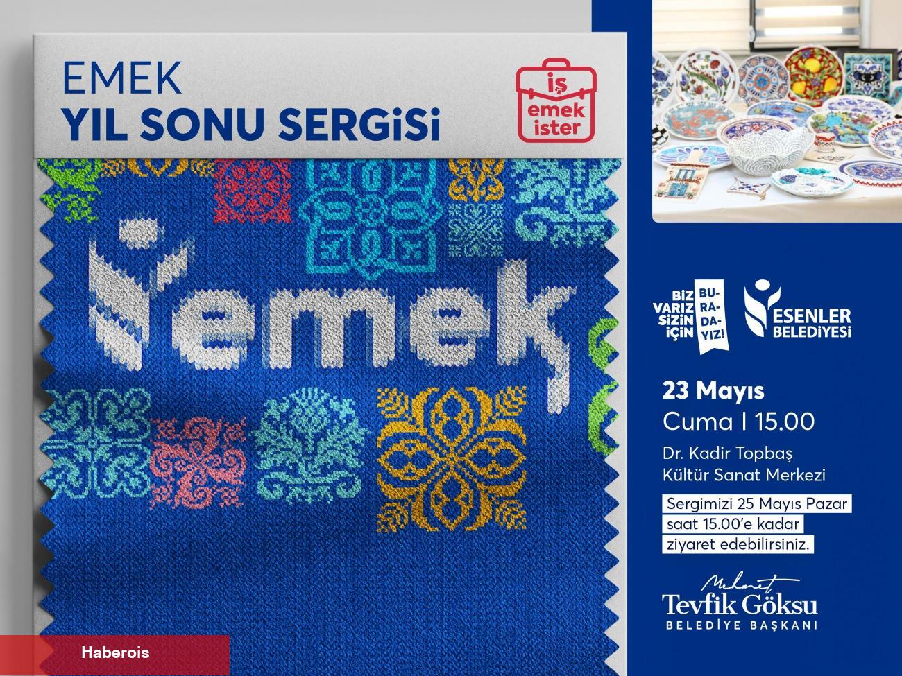 Esenler ilçesinde hanımlar EMEK'lerini sergileyecek