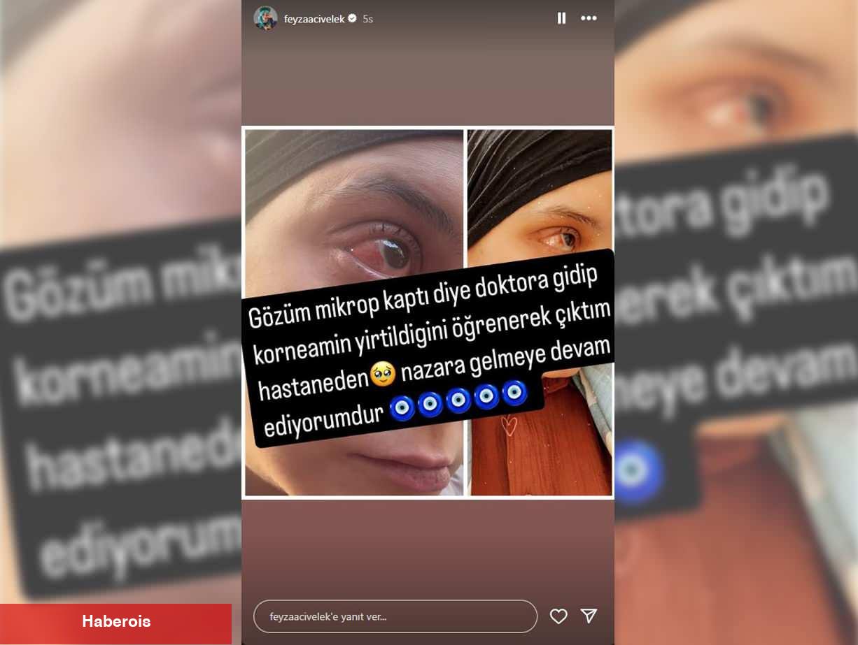Feyza Civelek'ten korkutan haber! Korneası yırtıldı