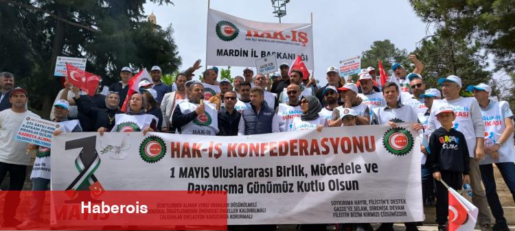 Mardin Hak-İş” Hak, hukuk ve adaletin sesi olmaya devam edeceğiz”