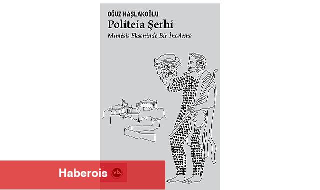 Platon'a dair arşivlik bir çalışma: "Politeia Şerhi"