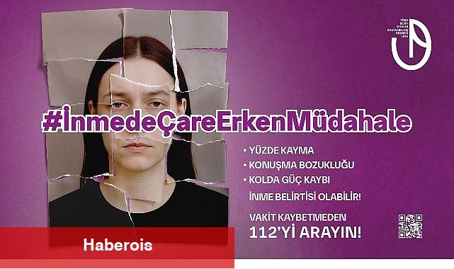 Türk Beyin Damar Hastalıkları Derneği'nden 10 Mayıs Dünya İnme Farkındalığı Günü'nde Manalı Kampanya: "İnmede Deva Erken Müdahale"