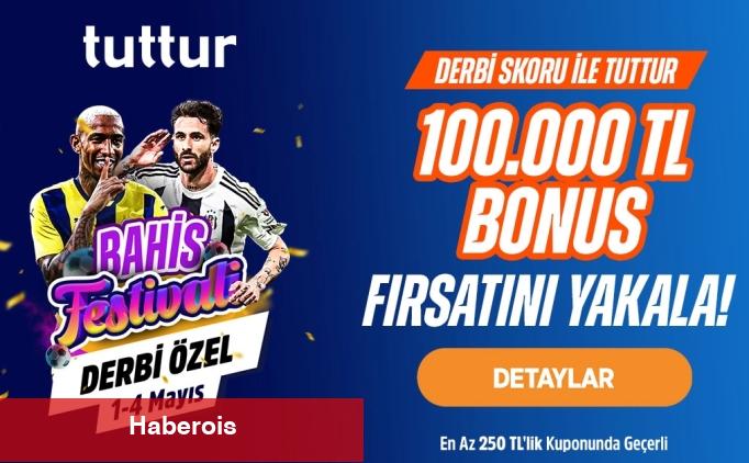 Tuttur'dan Fenerbahçe-Beşiktaş derbisine özel 100.000 TL bonus - Haberois Tuttur'dan Fenerbahçe-Beşiktaş derbisine özel 100.000 TL bonus