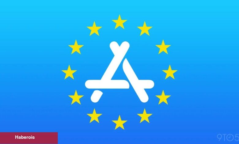 Apple, Avrupa'da App Store siyasetlerini değiştirdi - Haberois Apple, Avrupa'da App Store siyasetlerini değiştirdi