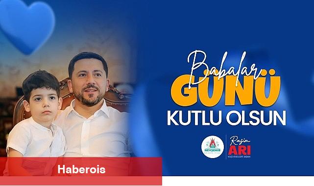 Belediye Liderimiz Rasim Arı'nın Babalar Günü Bildirisi - Haberois Belediye Liderimiz Rasim Arı'nın Babalar Günü Bildirisi