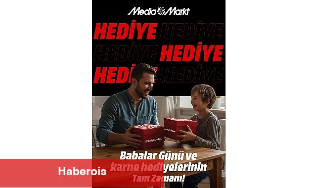 MediaMarkt'tan hem babalar hem de öğrenciler için ikili armağan kampanyası!