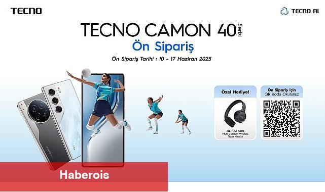 TECNO CAMON 40 Premier 5G ve CAMON 40, TECNO Türkiye'nin resmi web sitesi üzerinden ön siparişe açıldı!
