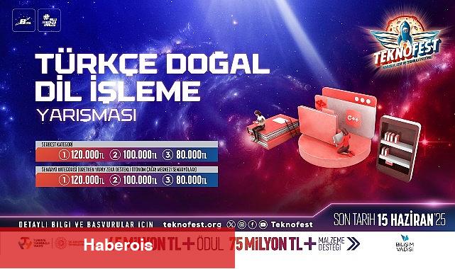 TEKNOFEST Türkçe Doğal Dil İşleme Yarışması Başvuruları Devam Ediyor - Haberois TEKNOFEST Türkçe Doğal Dil İşleme Yarışması Başvuruları Devam Ediyor